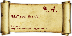 Mézes Arnó névjegykártya